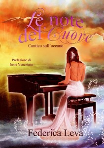 Cantico sull’oceano – Le note del cuore Autore: Federica Leva