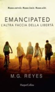  Libri Giugno 2016 - Stefania Siano Official -Emancipated: l'altra faccia della libertà Autore: M. G. Reyes 