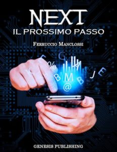 Libri Giugno 2016 - Stefania Siano Official -NEXT - Il prossimo passo Autore: Ferruccio Manclossi