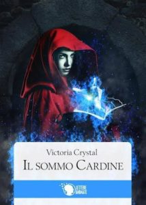 Il Sommo Cardine Autore: Victoria Crystal