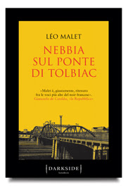 Léo Malet NEBBIA SUL PONTE DI TOLBIAC